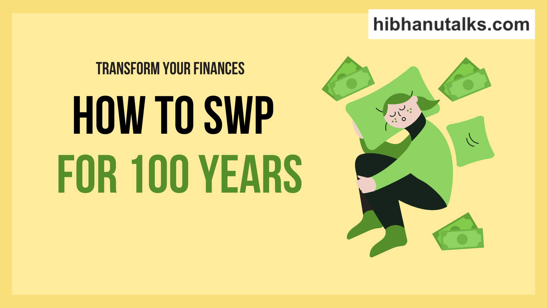 SWP Calculator for 100 Years