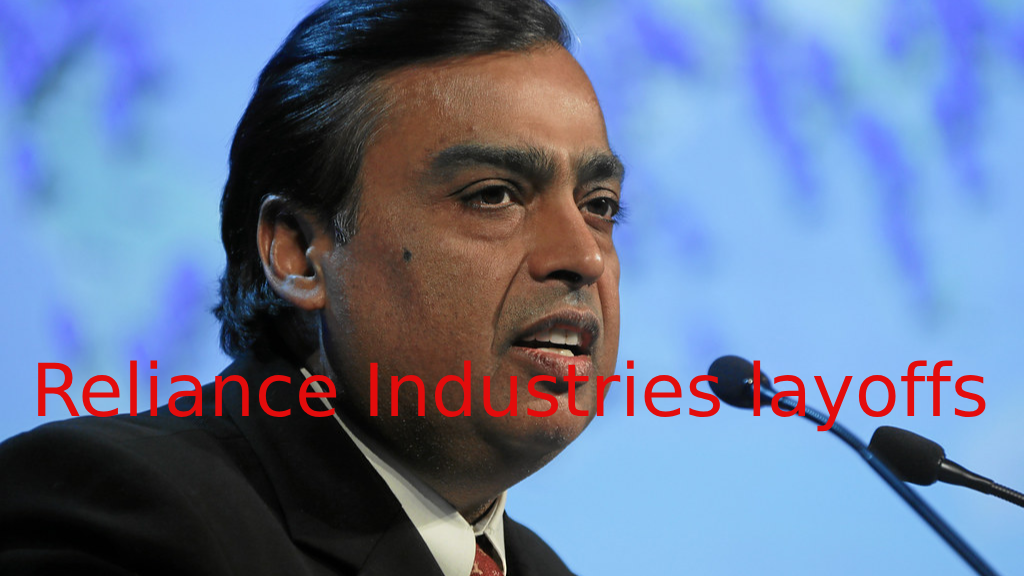 Reliance Industries layoffs