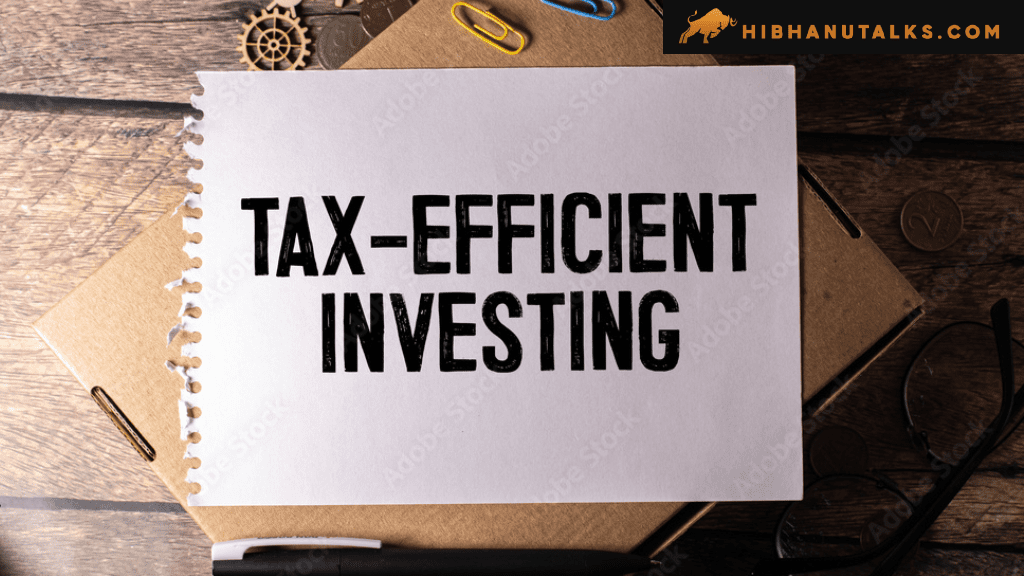 Tax-Efficient Investing