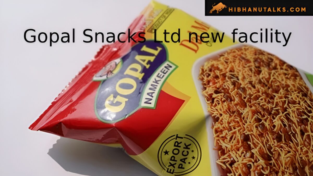 Gopal Snacks new facility